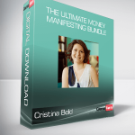 Cristina Bold - The Ultimate Money Manifesting Bundle