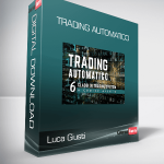 Luca Giusti - Trading Automatico