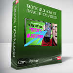 Chris Palmer - TikTok SEO How to Rank TikTok Videos