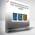 Fan Page Pros, Ecom Dominators - Master Organic Traffic For Your Facebook Fan Pages!