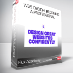 Flux Academy - Web Design: Becoming a Professional