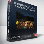 Jefeliving - Sacred Spaces: Level 1 Facilitator Training