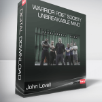 John Lovell - Warrior Poet Society - Unbreakable Mind