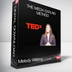 Melody Wilding - The Media Darling Method