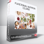 MindBodyGreen's - Functional Nutrition Course