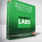 Promotelabs - Get Platinum Level Reseller Licenses For All 10 Web