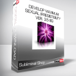 Subliminal Shop - Develop Maximum Sexual Irresistibility Ver. 3.5 8G