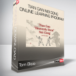 Tom Bisio - Tian Gan Nei Gong Online Learning Program