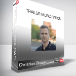 Christian Baczyk - Trailer Music Basics