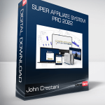 John Crestani - Super Affiliate System Pro 2022