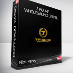 Nick Perry - 7 Figure Wholesaling Cartel