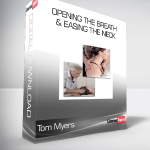 Tom Myers - Opening the Breath & Easing the Neck