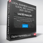 Digital Hammers - Local Business Marketing (Local SEO Mastery 2021 Edition)