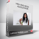 Lattice Hudson - High End Offer Accelerator