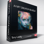 Tony Laidig - AI NFT Creator Bundle