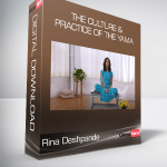 Rina Deshpande - The Culture & Practice of the Yama