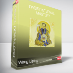 Wang Liping - Daoist Internal Mastery