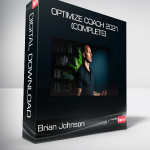 Brian Johnson - Optimize Coach 2021 (COMPLETE)