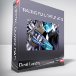 Dave Landry - Trading Full Circle 2022