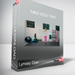 Lynsey Dyer - Mind Body Prep