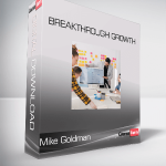 Mike Goldman - Breakthrough Growth