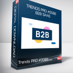 Trends PRO #0088 - B2B SaaS