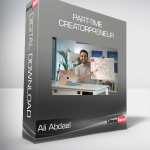 Ali Abdaal - Part-Time Creatorpreneur