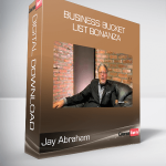 Jay Abraham – Business Bucket List Bonanza