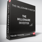 Nicole Victoria - The Millionaire Investor