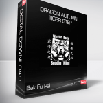 Bak Fu Pai - Dragon Autumn Tiger Step