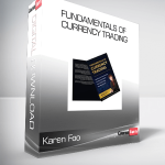 Karen Foo - Fundamentals Of Currency Trading