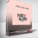 Laura Bitoiu - Post Like a Pro