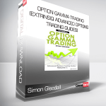 Simon Gleadall - Option Gamma Trading (Extrinsiq Advanced Options Trading Guides)