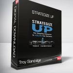 Troy Sandidge - Strategize Up