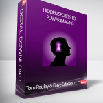 Tom Pauley & Dave Edman - Hidden Secrets to Power Imaging