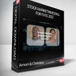 Amon & Christina - Stock Market Investing for F.I.R.E 2022