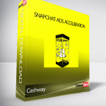 Cashway - Snapchat Ads Accelerator