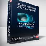 Penney Peirce - Frequency - The Power of Personal Vibration