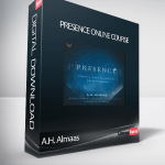 A.H. Almaas - Presence Online Course