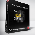 ALTIS Foundation Course