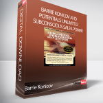 Barrie Konicov and Potentials Unlimited - Subconscious Sales Power