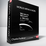 Charles Faulkner - Worlds Within A Word