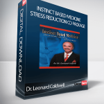 Dr. Leonard Coldwell - Instinct Based Medicine Stress Reduction CD Package