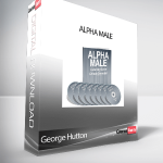 George Hutton - Alpha Male